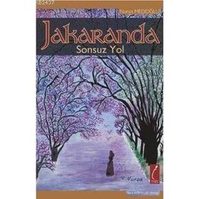 JAKARANDA SONSUZ YOL - NURAN MEDOĞLU
