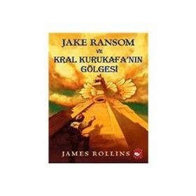JAKE RANSOM VE KRAL KURUKAFA'NIN GÖLGESI - GENEL