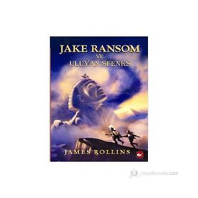 Jake Ransom ve Ulyan Sfenks - James Rollins