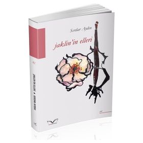 Jaklin’in Elleri - Serdar Aydın