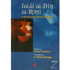 Jalal Al - Din Al - Rumi - Emine Yeniterzi