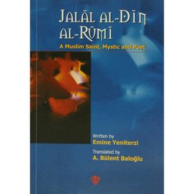 Jalal Al - Din Al - Rumi - Emine Yeniterzi