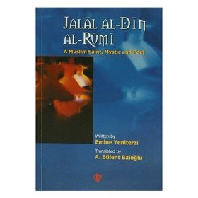 Jalal Al - Din Al - Rumi - Emine Yeniterzi