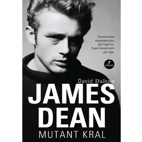JAMES DEAN MUTANT KRAL - DAVID DALTON