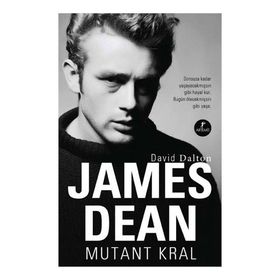 JAMES DEAN MUTANT KRAL - DAVID DALTON