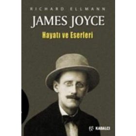 JAMES JOYCE HAYATI VE ESERLERI - RICHARD ELLMANN