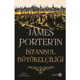 James Porter ın İstanbul Büyükelçiliği Yeditepe Yayınevi