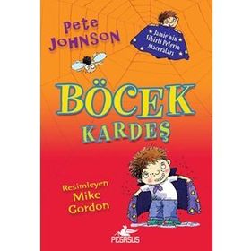 Jamie’nin Sihirli Pelerin Maceraları 1 - Böcek Kardeş - Pete Johnson