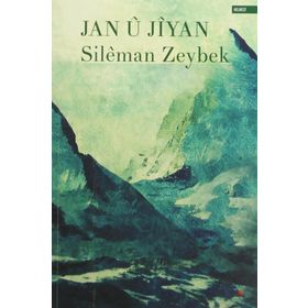 Jan u Jiyan - Sileman Zeybek