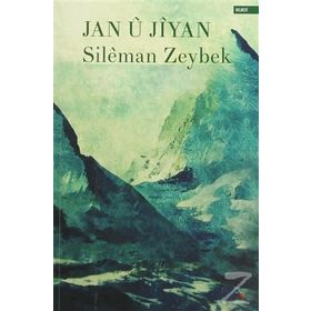 Jan u Jiyan - Sileman Zeybek