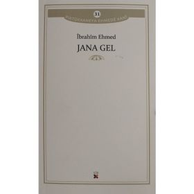 Jana Gel - İbrahim Ehmed