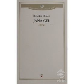 Jana Gel - İbrahim Ehmed