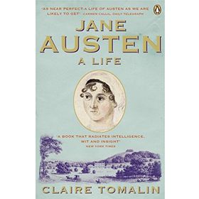 Jane Austen: A Life - Claire Tomalin