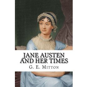 Jane Austen And Her Times - Jane Austen