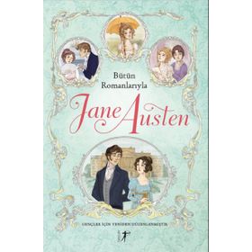 Jane Austen Bütün Romanlarıyla - Artemis Yayınları