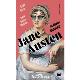 Jane Austen ve Adab-ı Muaşeret - Özgül Çiçek