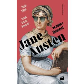 Jane Austen ve Adab-ı Muaşeret - Özgül Çiçek