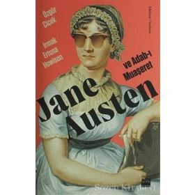 Jane Austen ve Adab-ı Muaşeret - Özgül Çiçek