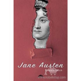 Jane Austen'ın Hayatı - Goldwin Smith