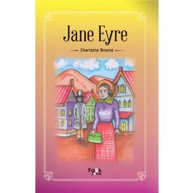 JANE EYRE - CHARLOTTE BRONTË