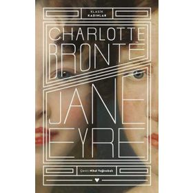 Jane Eyre: Klasik Kadınlar