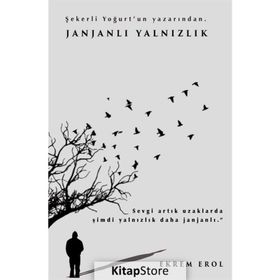 JanJanlı Yalnızlık - Ekrem Erol