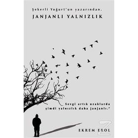 JanJanlı Yalnızlık - Ekrem Erol