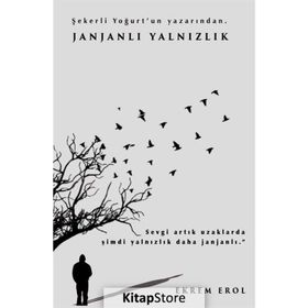 JanJanlı Yalnızlık - Ekrem Erol