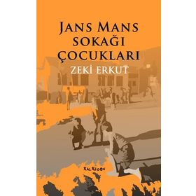 Jans Mans Sokağı Çocuklar - Zeki Erkut