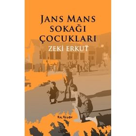 Jans Mans Sokağı Çocuklar - Zeki Erkut