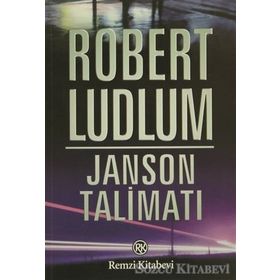 JANSON TALİMATI - ROBERT LUDLUM