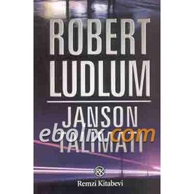 JANSON TALİMATI - ROBERT LUDLUM