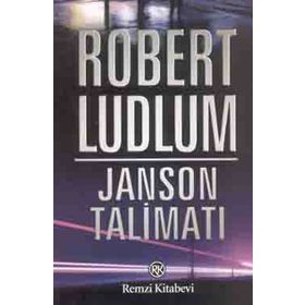 JANSON TALİMATI - ROBERT LUDLUM