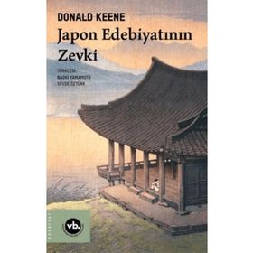 Japon Edebiyatının Zevki - Vakıfbank Kültür Yayınları