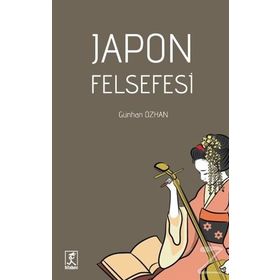 JAPON FELSEFESI - GÜNHAN ÖZHAN