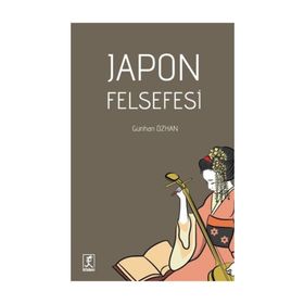 JAPON FELSEFESI - GÜNHAN ÖZHAN