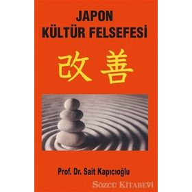 Japon Kültür Felsefesi - Sait Kapıcıoğlu