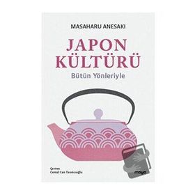 Japon Kültürü - Masaharu Anesaki