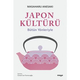 Japon Kültürü - Masaharu Anesaki