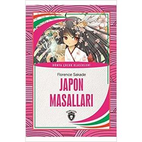 JAPON MASALLARI - FLORENCE SAKADE