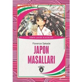 JAPON MASALLARI - FLORENCE SAKADE