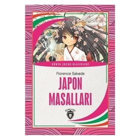 JAPON MASALLARI - FLORENCE SAKADE