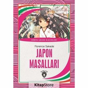 JAPON MASALLARI - FLORENCE SAKADE