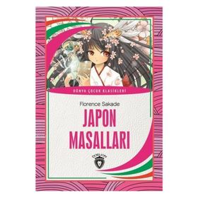 JAPON MASALLARI - FLORENCE SAKADE