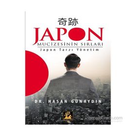 Japon Mucizesinin Sırları - Hasan Günaydın