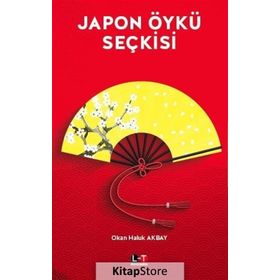 Japon Öykü Seçkisi - Okan Haluk Akbay