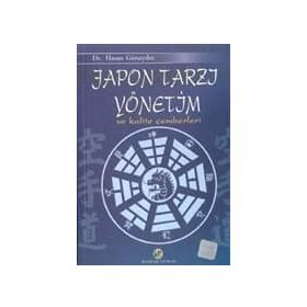 JAPON TARZI YÖNETİM VE KALITE ÇEMBERLERİ - HASAN GÜNAYDIN