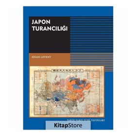 Japon Turancılığı - Sinan Levent