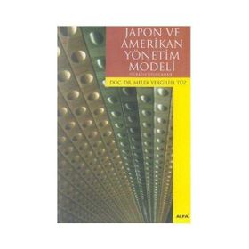 JAPON VE AMERIKAN YÖNETİM MODELI - MELEK VERGILIEL