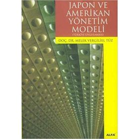 JAPON VE AMERIKAN YÖNETİM MODELI - MELEK VERGILIEL